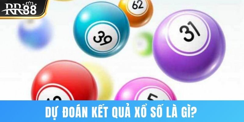 Dự đoán kết quả xổ số – Bí quyết nắm bắt vận may của người chơi